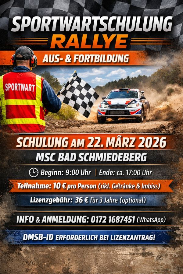 Der MSC Bad Schmiedeberg lädt am Sonntag, 22. März 2026, zur Sportwartschulung Aus- & Fortbildung RALLY ein.